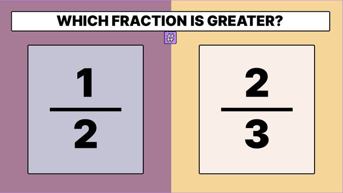 Fraction 1/2 displayed on one side and fraction 2/3 displayed on the other side